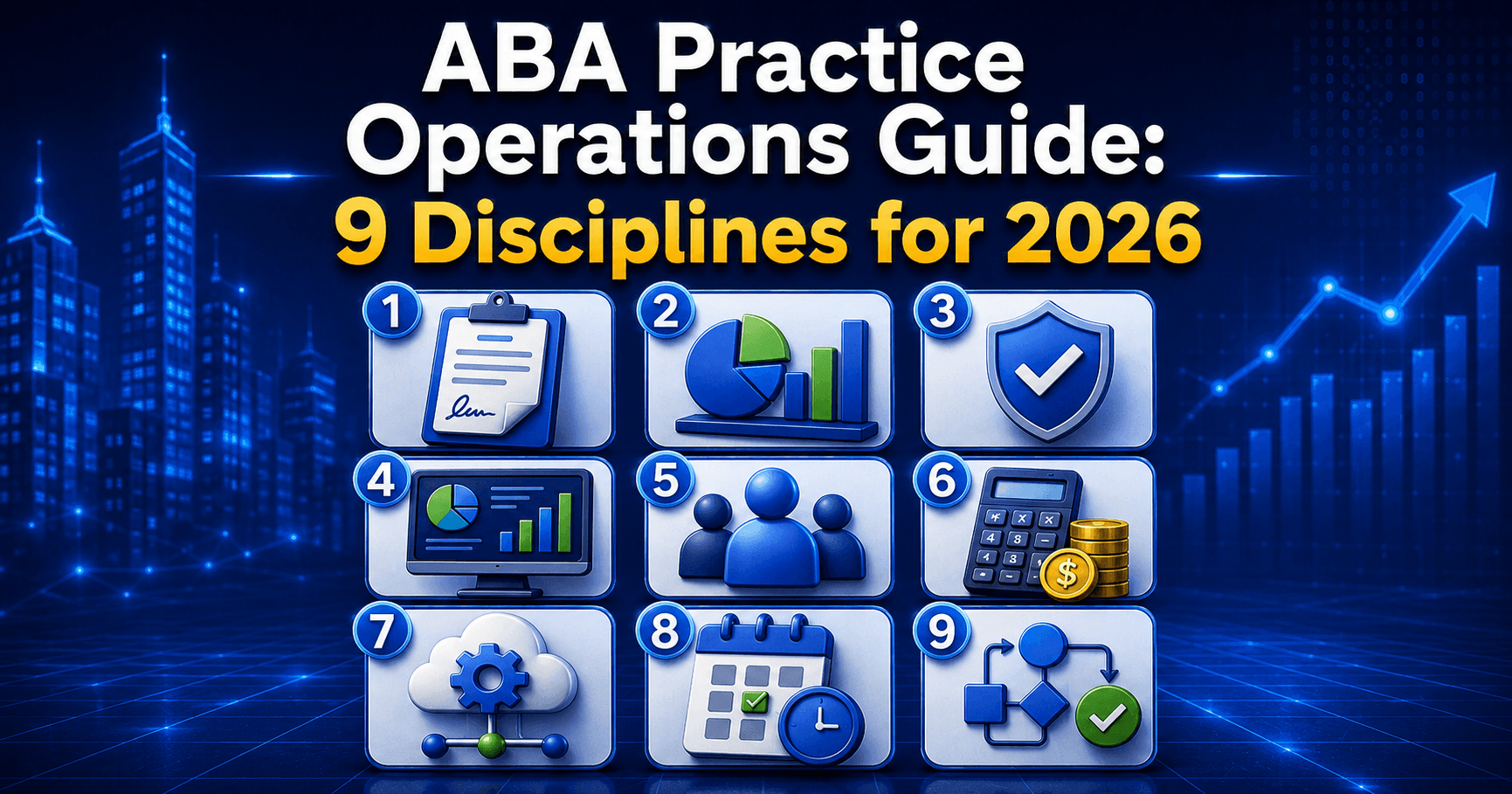 ABA Practice Operations Guide: 9 Disciplines for 2026